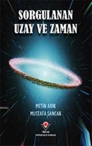 Sorgulanan Uzay ve Zaman