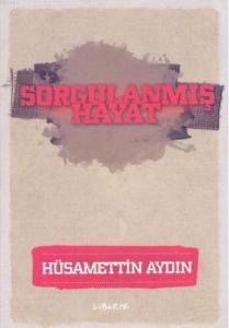 Sorgulanmış Hayat