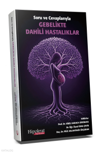 Soru ve Cevaplarıyla Gebelikte Dahili Hastalıkları