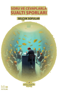 Soru ve Cevaplarla Su Altı Sporları