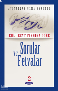 Sorular ve Fetvalar Cilt: 2