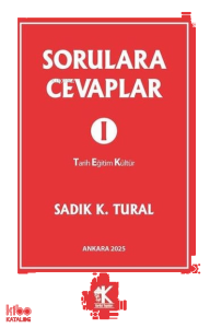 Sorulara Cevaplar 1;Tarih Eğitim Kültür