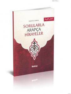 Sorularla Arapça Hikayeler