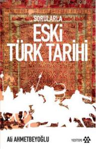 Sorularla Eski Türk Tarihi