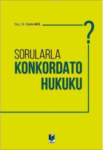 Sorularla Konkordato Hukuku
