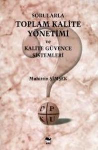 Sorularla Toplam Kalite Yönetimi