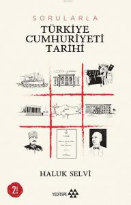 Sorularla Türkiye Cumhuriyeti Tarihi