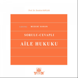 Sorulu - Cevaplı Aile Hukuku