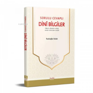 Sorulu Cevaplı Dini Bilgiler
