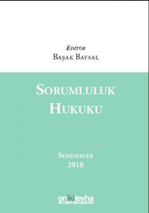 Sorumluluk Hukuku Seminerler 2018
