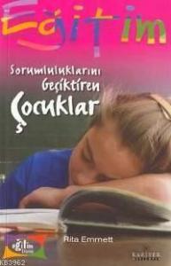 Sorumluluklarını Geciktiren Çocuklar