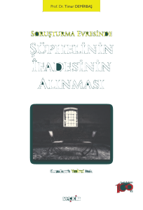 Soruşturma Evresinde Şüphelinin İfadesinin Alınması
