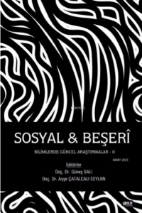 Sosyal & Beşerî Bilimlerde Güncel Araştırmalar - II
