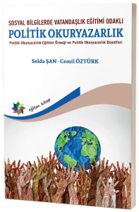 Sosyal Bilgilerde Vatandaşlık Eğitimi Odaklı Politik Okuryazarlık