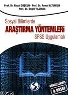 Sosyal Bilimlerde Araştırma Yöntemleri - SPSS Uygulamalı