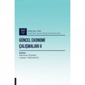 Sosyal Bilimlerde Güncel Araştırma ve İncelemeler II;( AYBAK 2022 Mart )