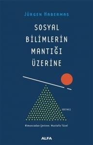 Sosyal Bilimlerin Mantığı Üzerine