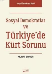 Sosyal Demokratlar ve Türkiye'de Kürt Sorunu