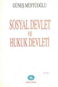 Sosyal Devlet ve Hukuk Devleti