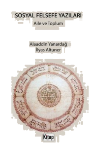Sosyal Felsefe Yazıları - Aile ve Toplum