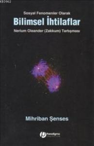 Sosyal Fenomenler Olarak Bilimsel İhtilaflar