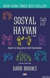 Sosyal Hayvan; Bir Başarı, Sevgi ve Mutluluk Öyküsü...