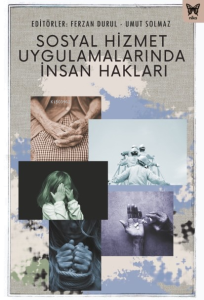Sosyal Hizmet Uygulamalarında İnsan Hakları
