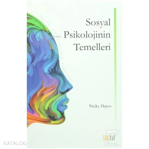 Sosyal Psikolojinin Temelleri