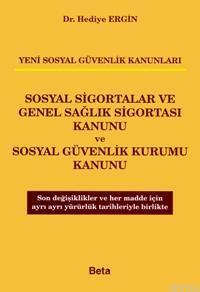 Sosyal Sigortalar ve Genel Sağlık Sigortası Kanunu ve Sosyal Güvenlik Kurumu Kanunu