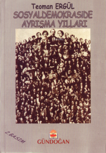 Sosyaldemokraside Ayrışma Yılları