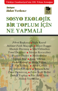 Sosyo Ekolojik Bir Toplum İçin Ne Yapmalı
