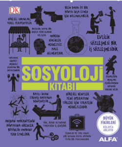 Sosyoloji Kitabı; Büyük Fikirleri Kolayca Anlayın