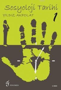 Sosyoloji Tarihi 1; Ders Notları
