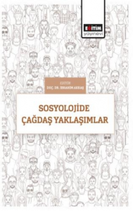 Sosyolojide Çağdaş Yaklaşımlar