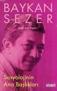 Sosyolojinin Ana Başlıkları