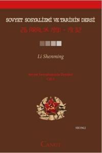 Sovyet Sosyalizmi ve Tarihin Dersi; Sovyet Sosyalizminin Dersleri Cilt I