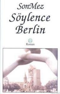 Söylence Berlin (Ciltli)