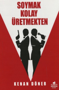 Soymak Kolay Üretmekten