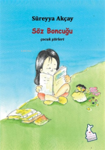 Söz Boncuğu Çocuk Şiirleri