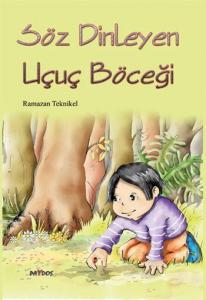 Söz Dinleyen Uçuç Böceği