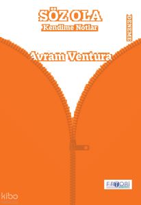 Söz Ola ;Kendime Notlar