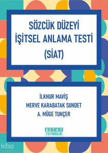 Sözcük Düzeyi İşitsel Anlama Testi (SİAT)