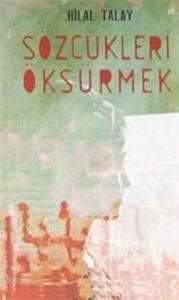 Sözcükleri Öksürmek