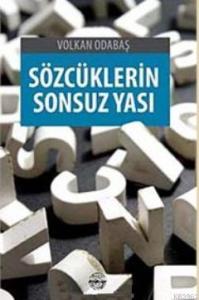 Sözcüklerin Sonsuz Yası