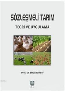 Sözleşmeli Tarım; Teori ve Uygulama