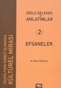 Sözlü Gelenek ve Anlatımlar 2; Efsaneler