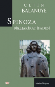 Spinoza;Bir Hakikat İfadesi