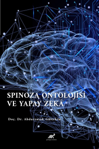 Spinoza Ontolojisi Ve Yapay Zekâ
