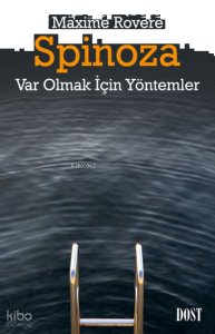 Spinoza - Var Olmak İçin Yöntemler