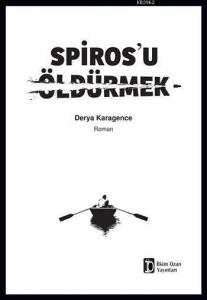 Spiros'u Öldürmek